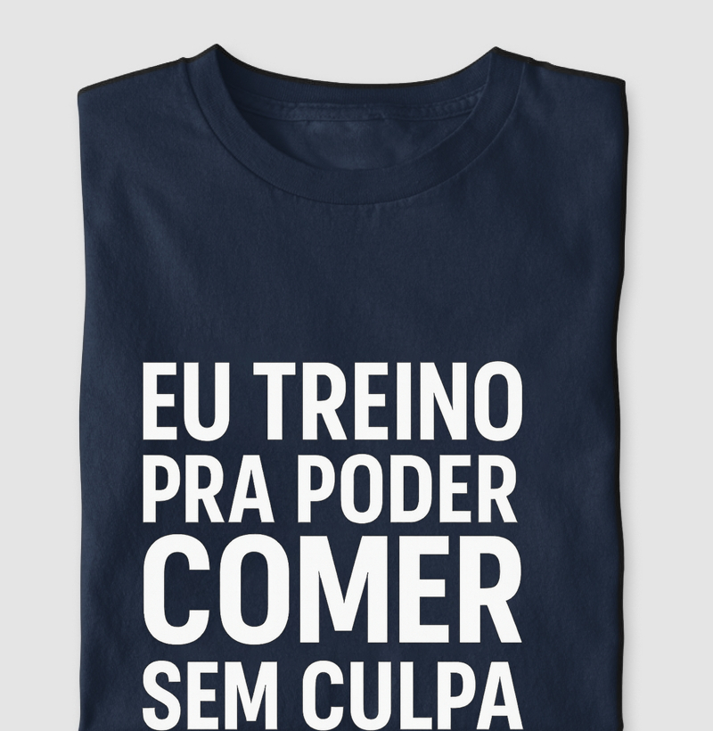 Camisa Sem Culpa Para Comer