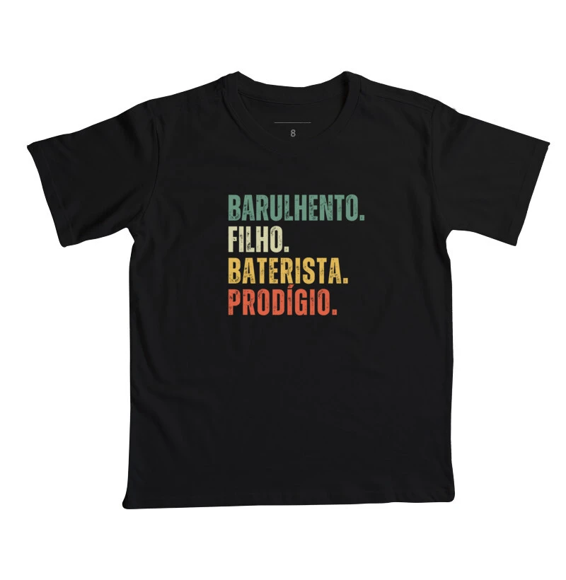 Barulhento. Filho. Baterista. Prodígio.
