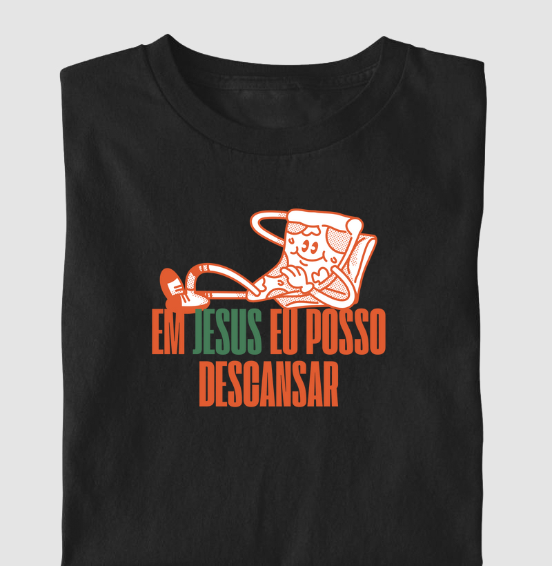 Camiseta Em Jesus eu Posso Descansar