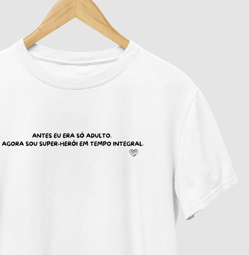 Camiseta Pai - Herói em tempo integral