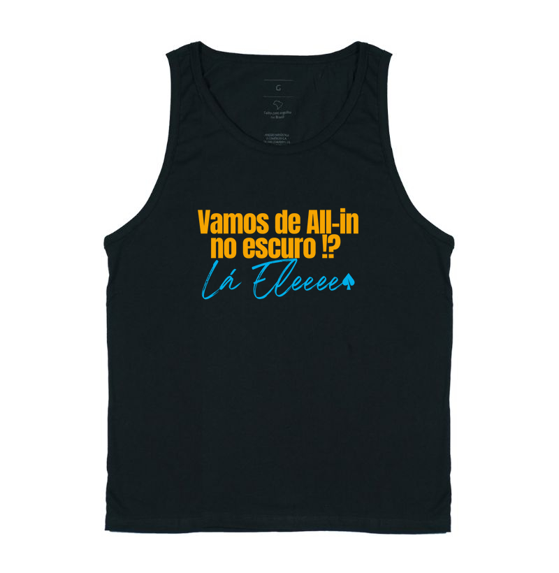 Vamos de All-in no escuro !? Lá Eleee