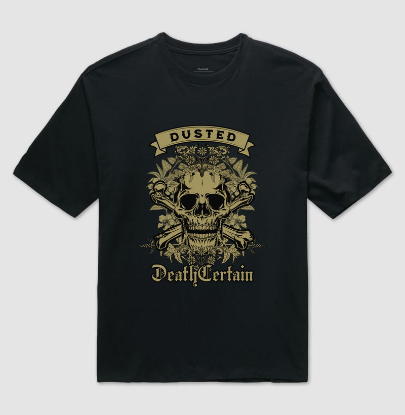 Death Certain - Oversized