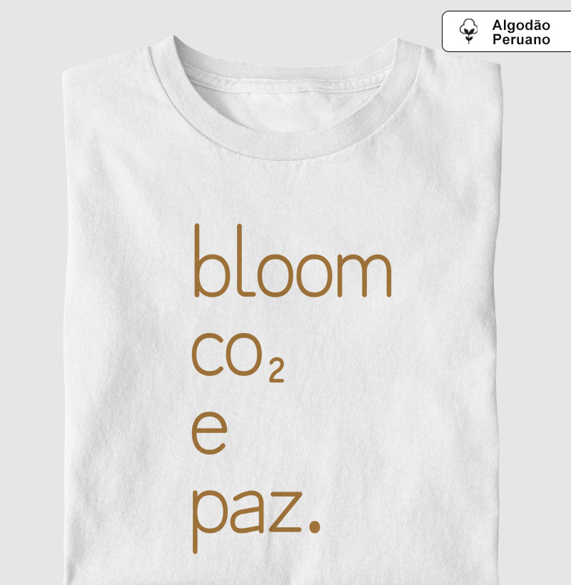 Bloom Co2 e paz