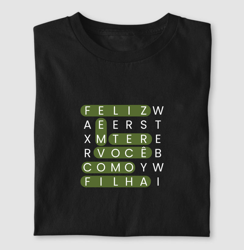 Feliz em ter você como filha