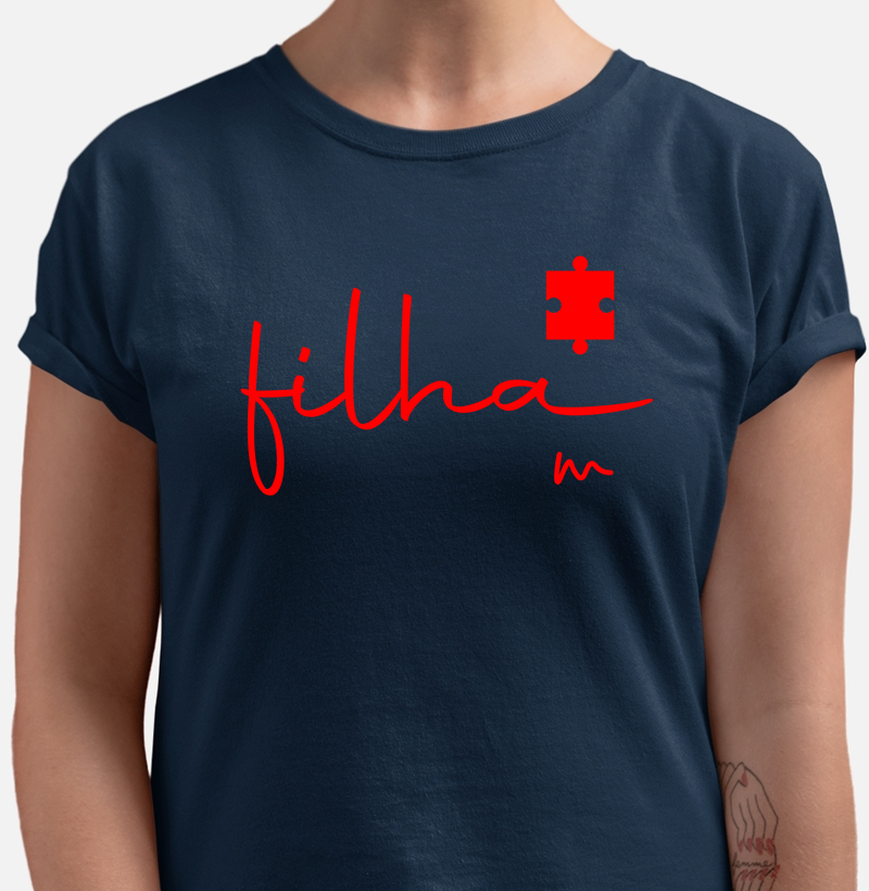 Camiseta ou babylook Filha