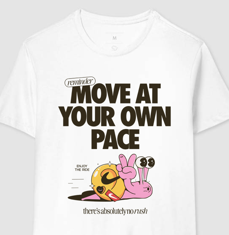 Move at your own pace