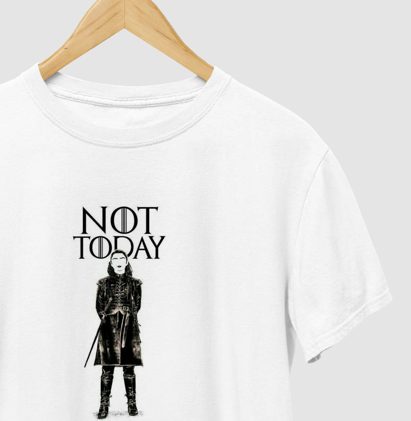 NOT TODAY