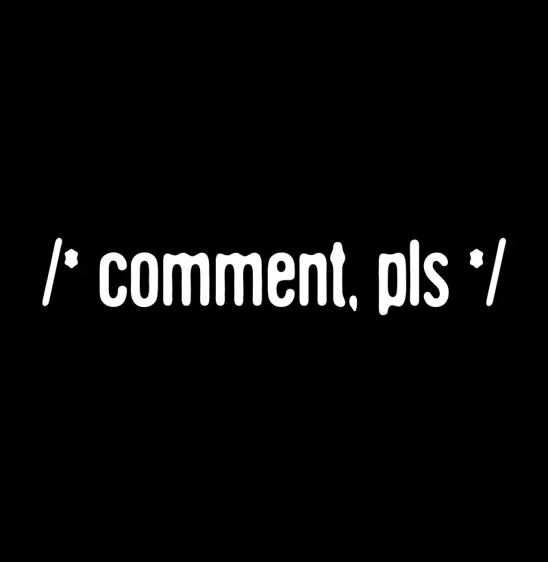 Comment Please