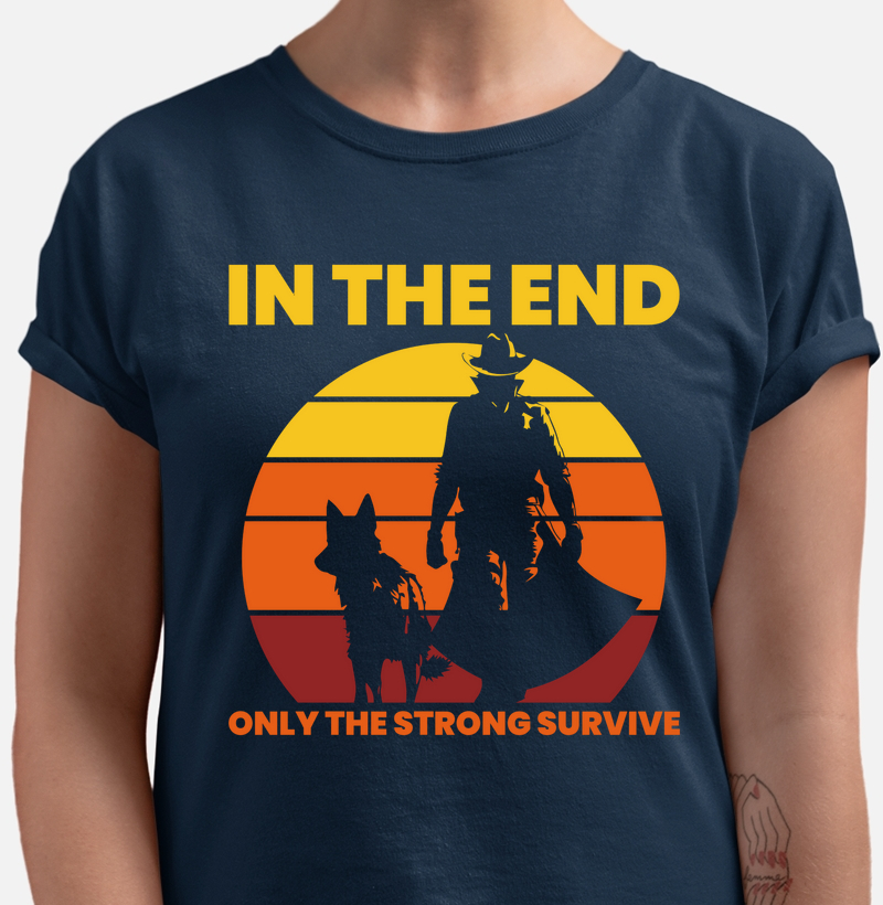 In The End – Only the Strong Survive