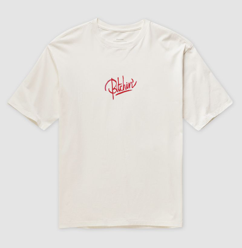 Camiseta Oversized Bitchin’