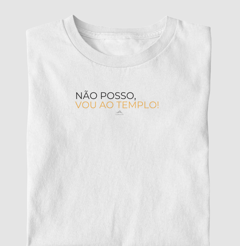 Não Posso, Vou ao Templo!