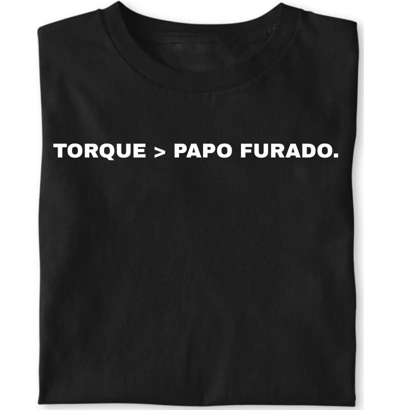 Torque maior que Papo Furado