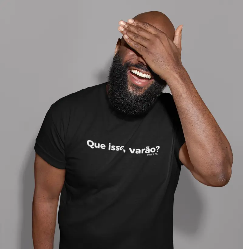 Camiseta Que isso, varão?