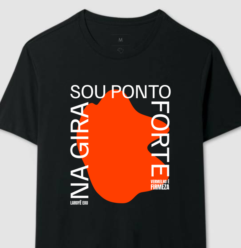 Camiseta Na Gira Sou Ponto Forte