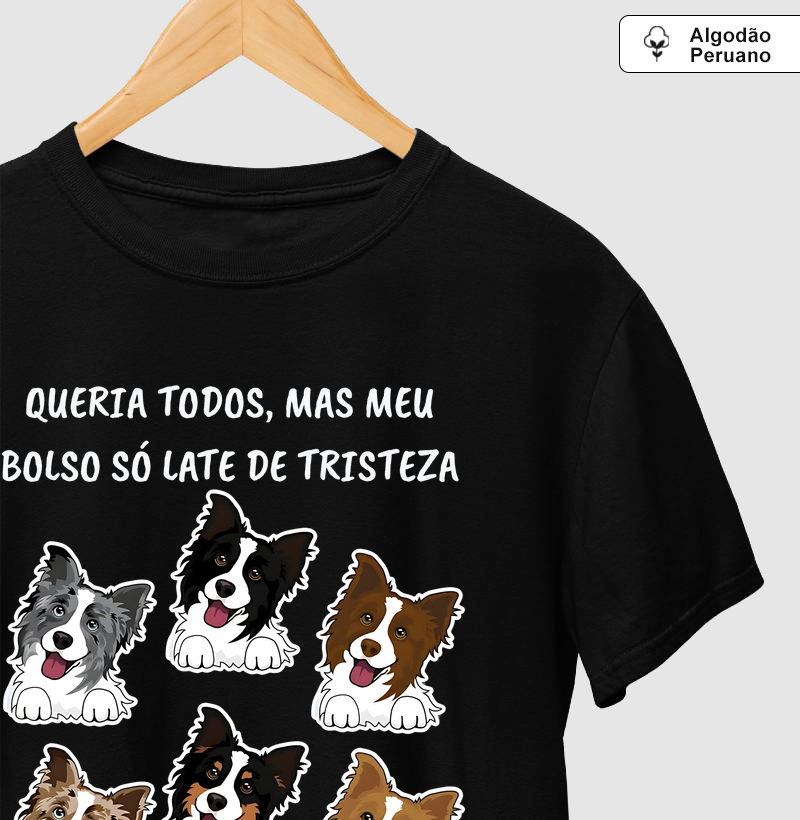 Queria todos, mas meu bolso só late de tristeza