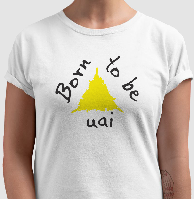 Born to be Uai