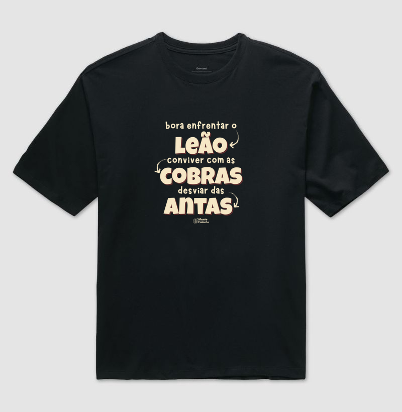 Bora Enfrentar o Leão, Conviver com as Cobras e Desviar das Antas! 