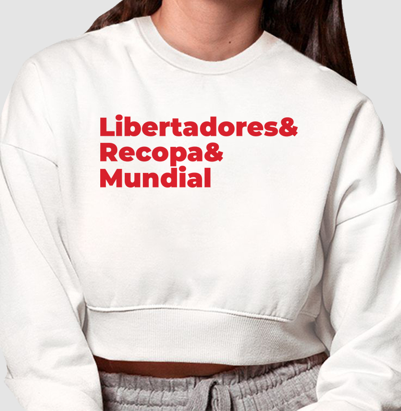 Moletom Cropped Libertadores & Recopa & Mundial