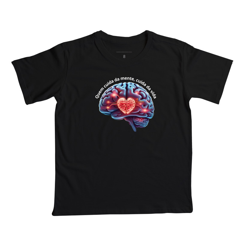 Camiseta Infantil - Quem cuida da mente, cuida da vida