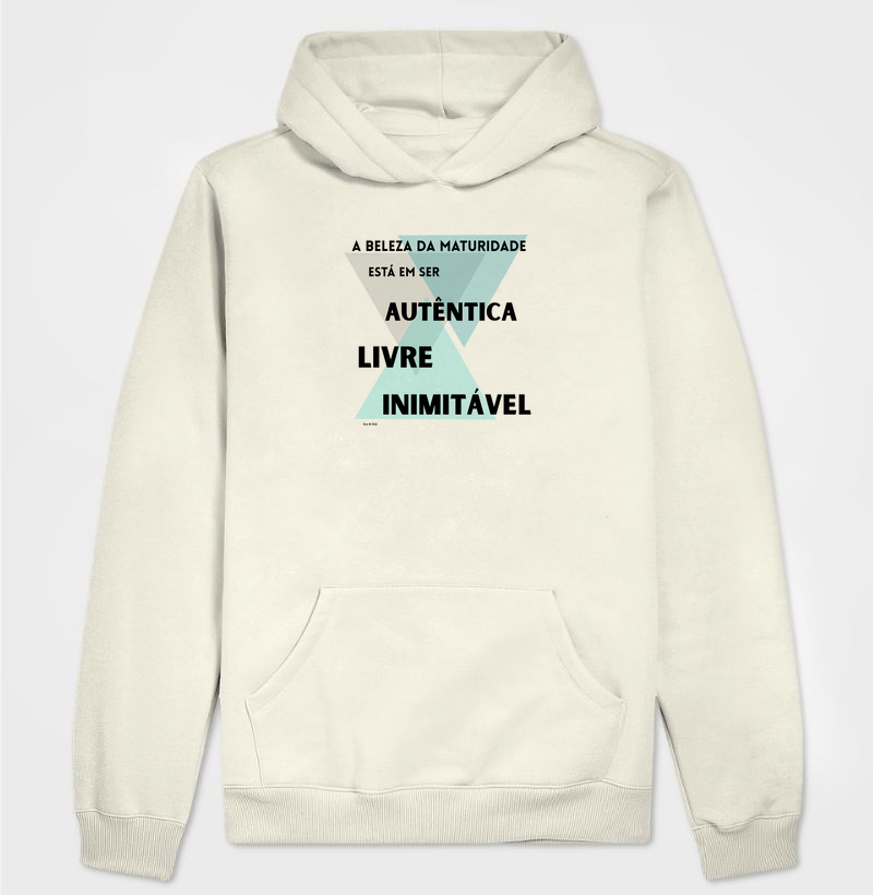 A beleza da maturidade está em ser autêntica, livre, inimitável