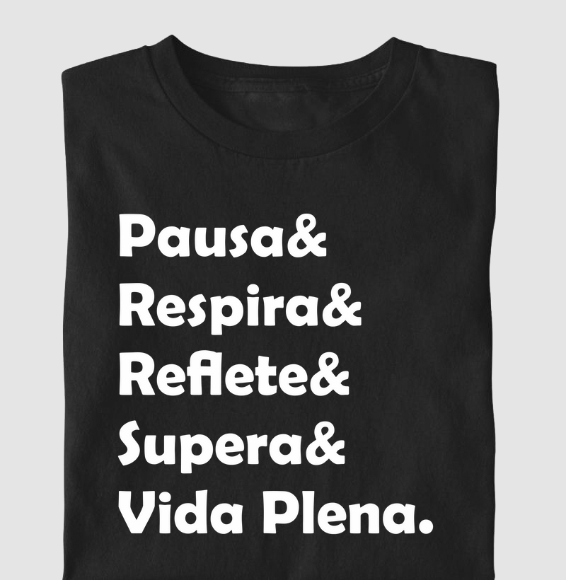 Pausa Respira Reflete Supera Vida Plena