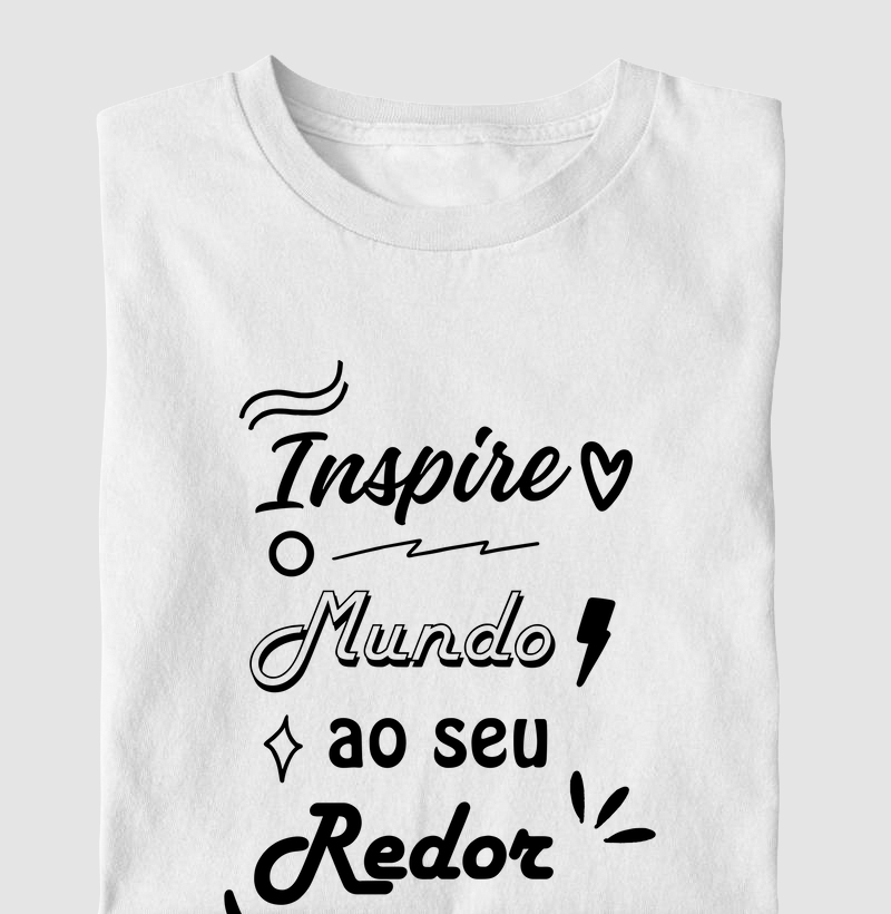 Inspire o mundo ao seu redor