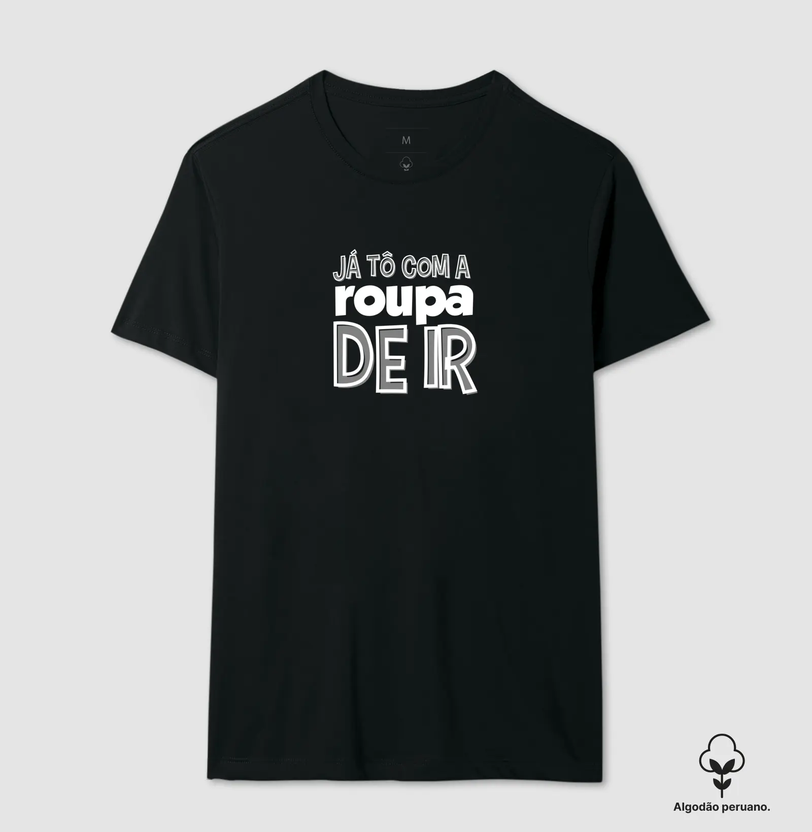 JÁ TÔ COM A ROUPA DE IR