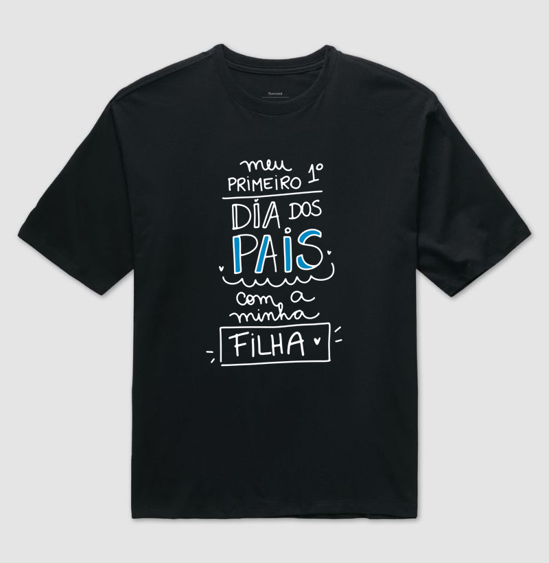 Meu 1º Dia dos Pais com Filha (versão 5)