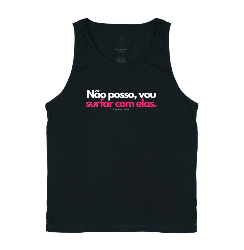 Não posso, vou surfar com elas