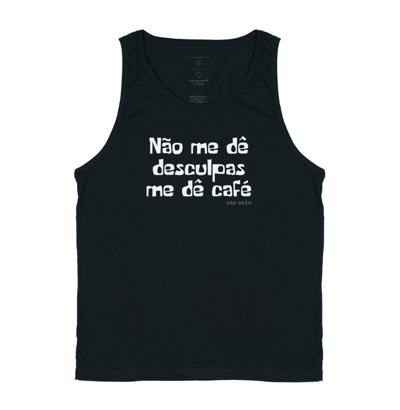 Não me dê desculpas