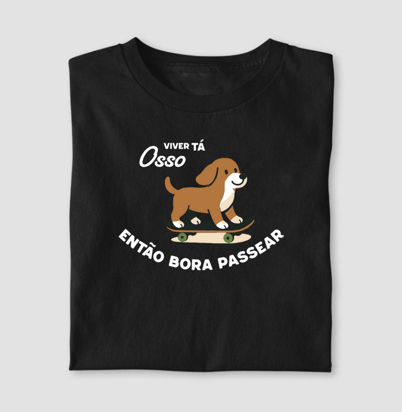 Viver Tá Osso... Bora Passear