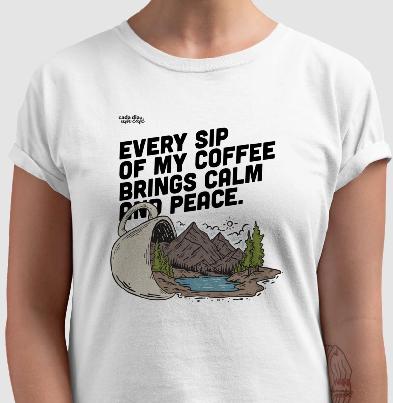 Every Sip of Coffee