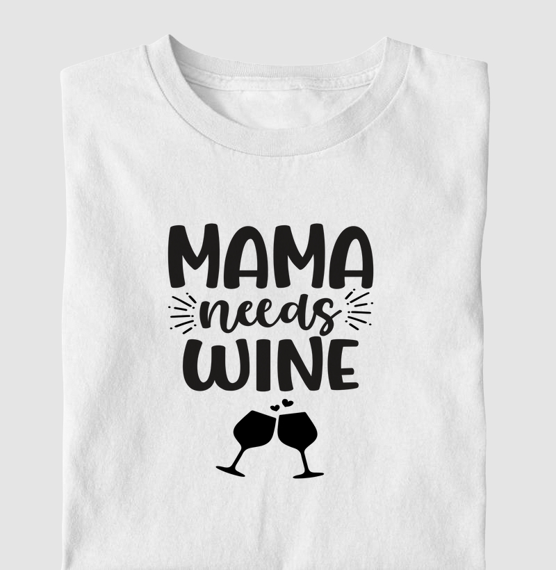 Camiseta Mama Needs Wine 2