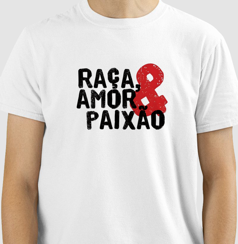Camiseta Flamengo - Raça, amor e paixão