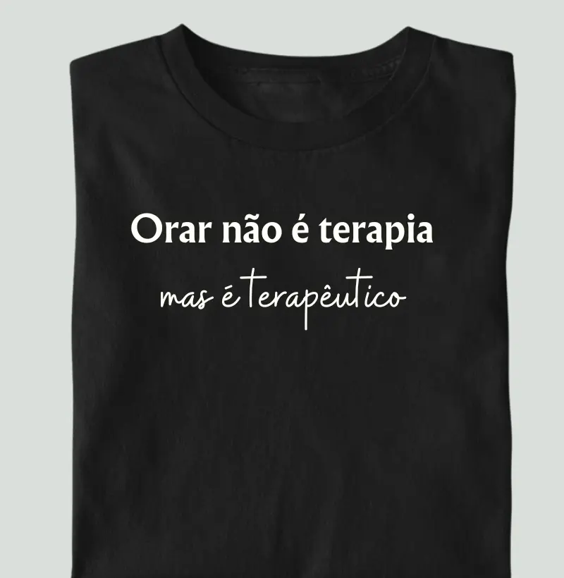Orar não é terapia, mas é terapêutico