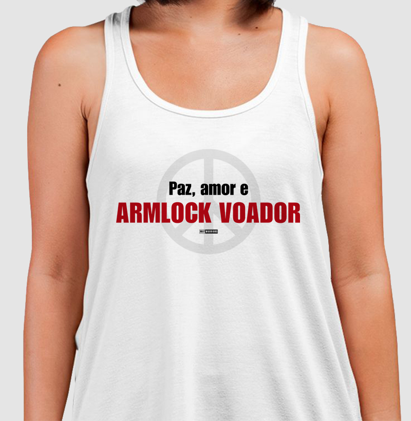 PAZ, AMOR E ARMLOCK VOADOR