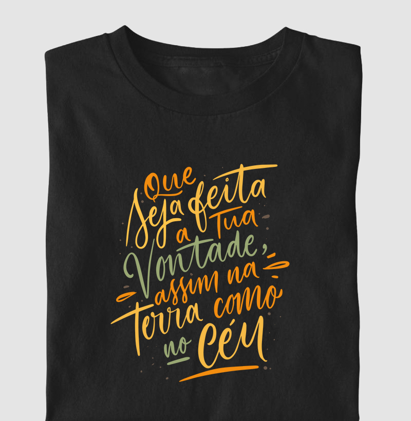 Que seja Feita A Tua Vontade...
