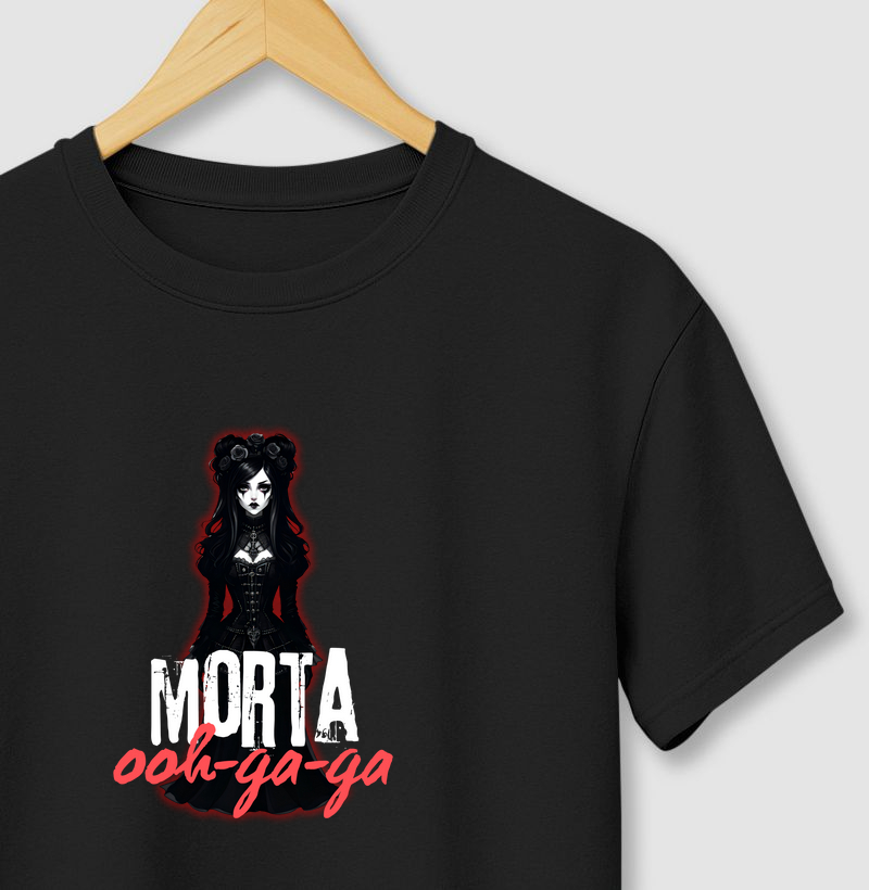 Morta, Ooh-Gaga