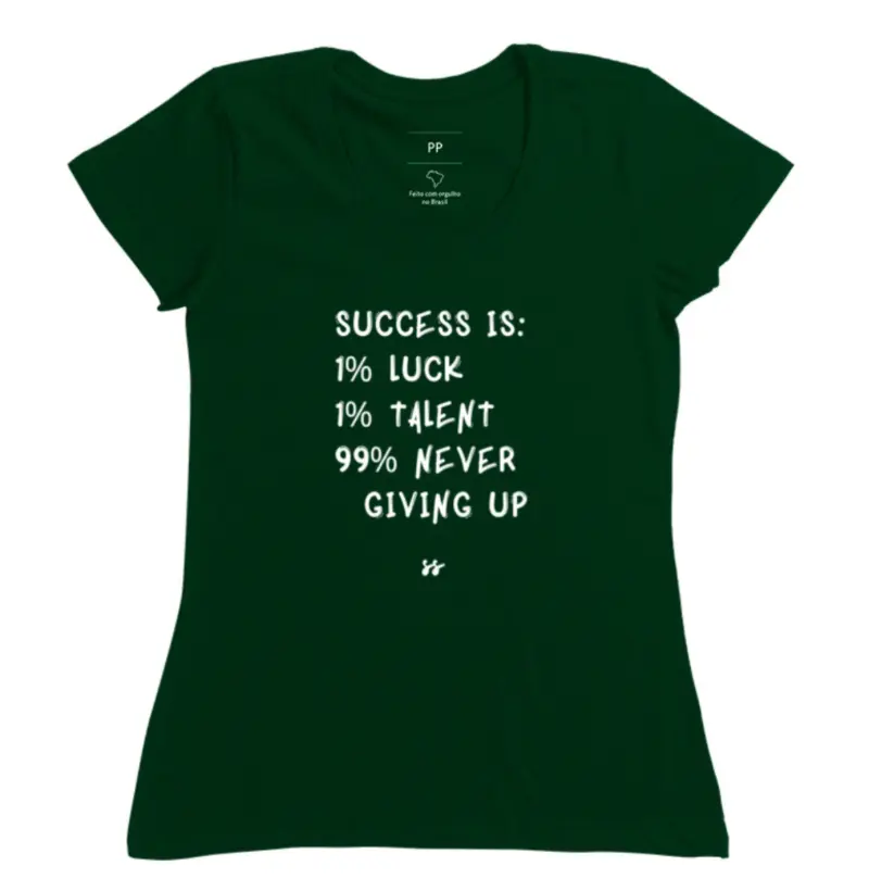 Camiseta T-shirt “Success is 1% Luck 1% Talent 99% Never giving up”