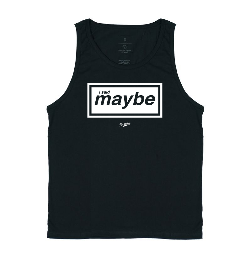 I Said Maybe