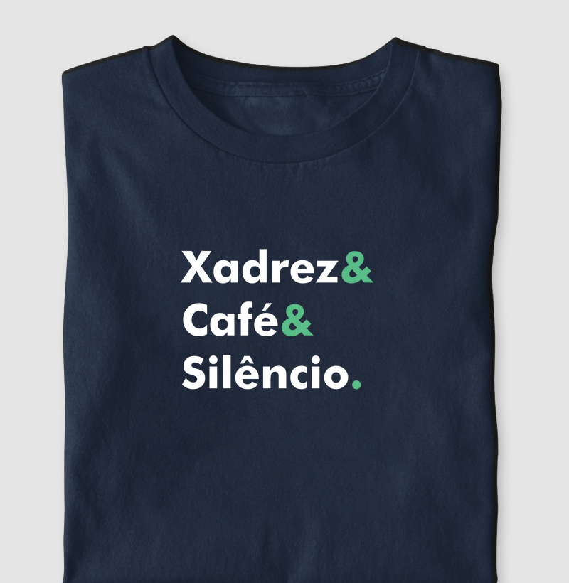 Xadrez & Café & Silêncio