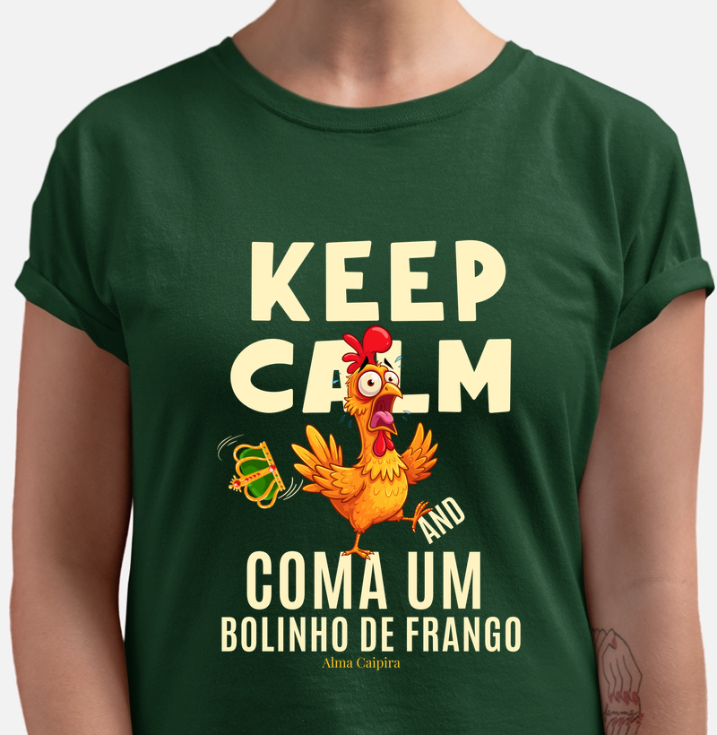Keep Calm and coma um bolinho de frango