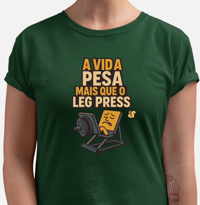A Vida Pesa Mais que Leg Press