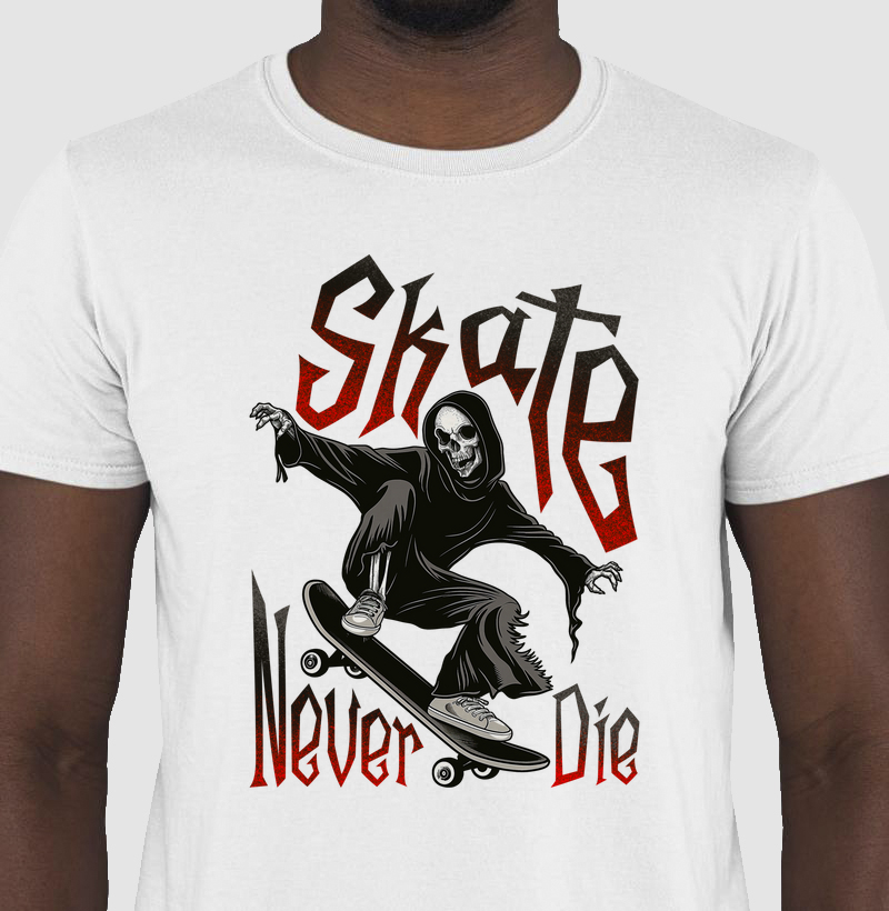 Skate Never Die