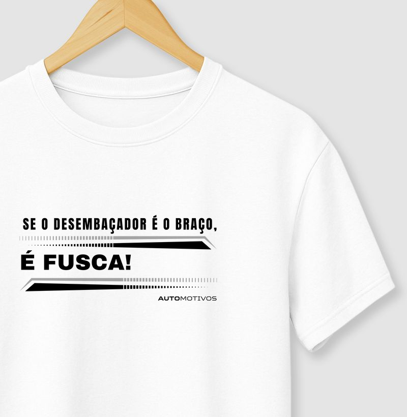 Se o Desembaçador é o Braço, é Fusca! 