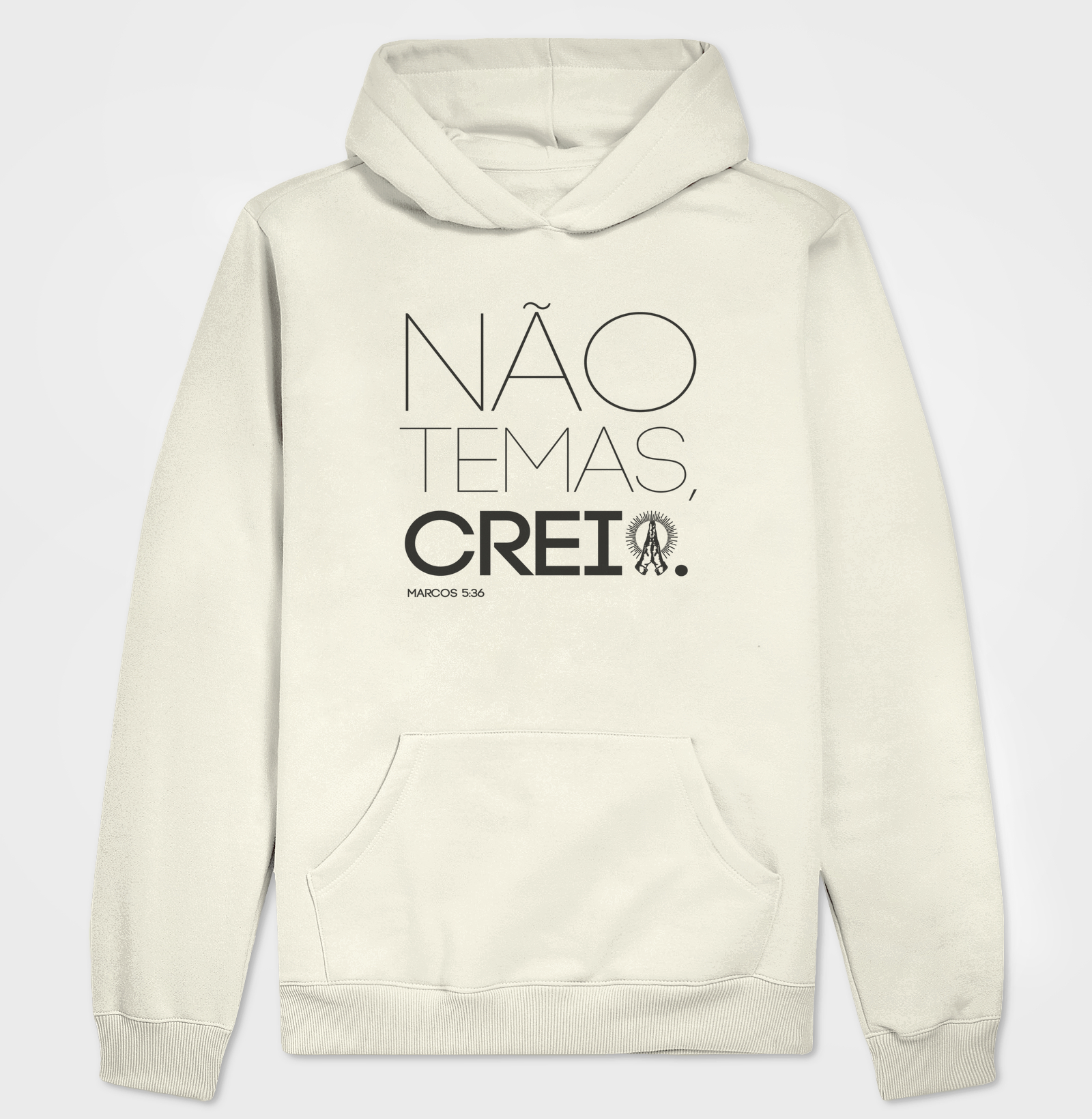Não Temas, Creia!