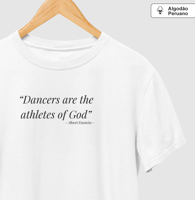 Dancers ar the athletes of God.