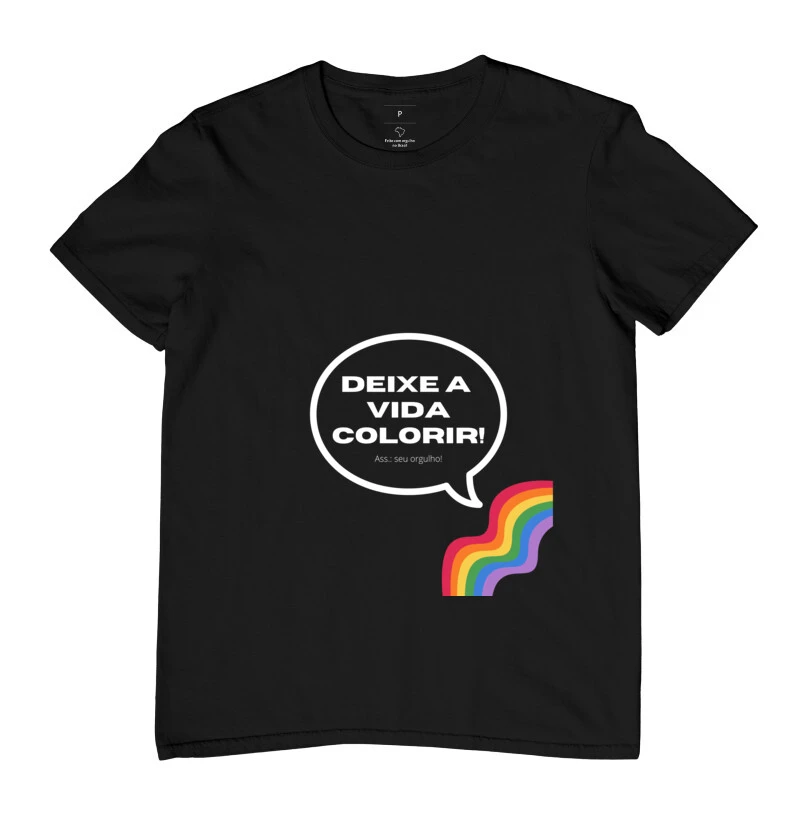 Camiseta Deixa a Vida Colorir!