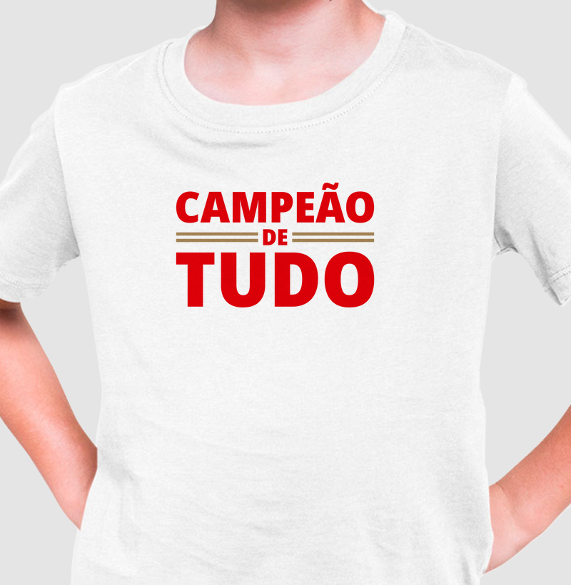 Camiseta Infantil Campeão de Tudo