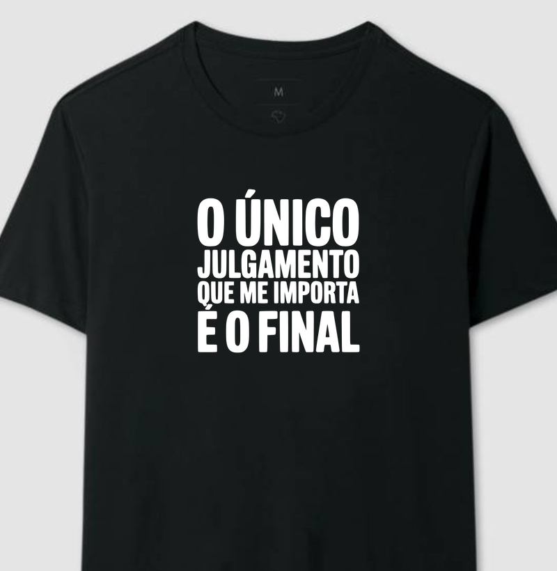 O Único Julgamento é o Final